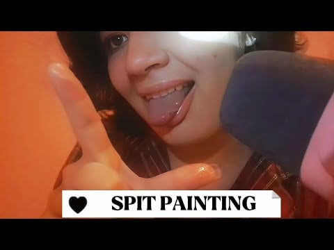 ASMR | Te Pinto Tu Carita con Mi Salivita | Sticky Mouth Sounds | Spit Painting | Soft Spoken