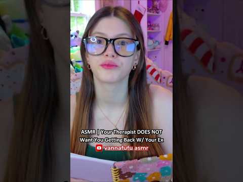 ASMR | Your Therapist DOES NOT Want You Getting Back W/ Your Ex ─♡─ #asmr #asmrroleplay #comedyasmr