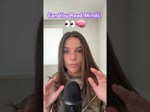 Can You Read My Mind? #asmr