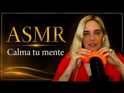 ASMR para CALMAR LA MENTE 💤 | Ansiedad, Estrés y Relajación Profunda