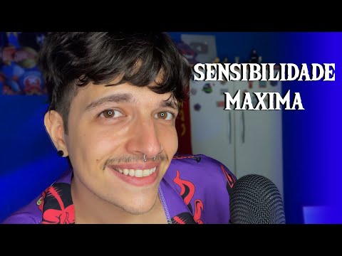 ASMR | SENSIBILIDADE MÁXIMA  ⚠️😴