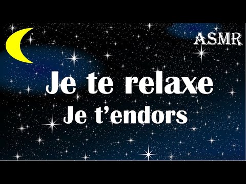 ASMR * je te relaxe et je t'endors *méditation guidée