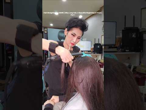 Hair Straightening ASMR | Silky Long Hair, A Beautiful Beginning of Trust | Part 1