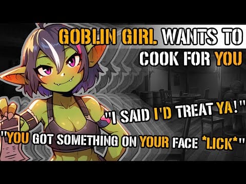 【ASMR ROLEPLAY】 Goblin Girl Wants to Cook for You [F4M] [Wholesome] [Comfort]