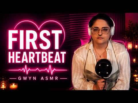 Gwyn’s First Heartbeat ASMR for Deep Sleep & Tingles