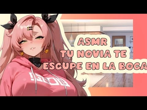 //ASMR// tu novia te esc*p* en la b*ca😡💓🌸