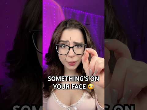 SOMETHINGS ON YOUR FACE ASMR 😱 #shorts #asmr
