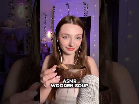 ASMR wooden soup #asmr #asmrsounds #asmrrelax #asmrtingles #asmrwhispers #asmrsleep #relax #tingles