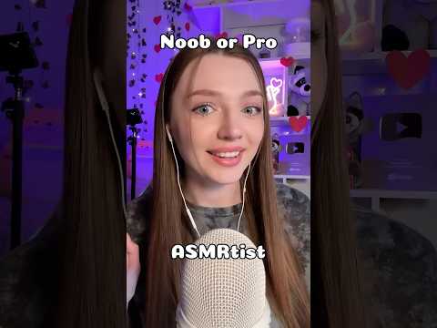 Noob or Pro ASMRtist #asmr #asmrsounds #asmrrelax #asmrtingles #asmrsleep #relax #tingles #whispers