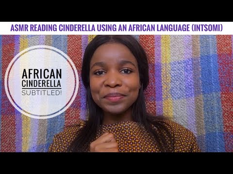 ASMR Reading you to sleep | Storytelling W/ Soft Whispers (AFRICAN CINDERELLA)