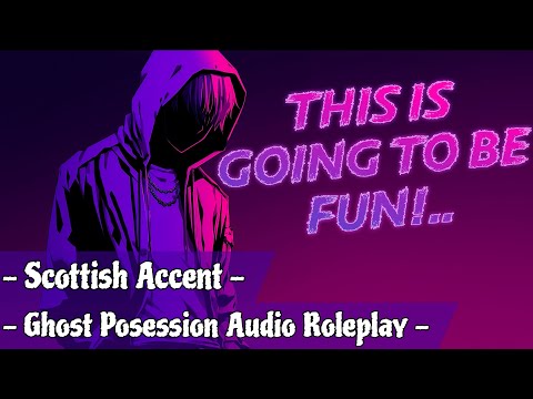 Your Ghost Roommate Accidentally Possesses You! [Audio Roleplay] [M4A]