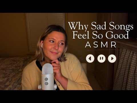 Why We Love Sad Music | The Science of Comfort in Melancholy (ASMR)