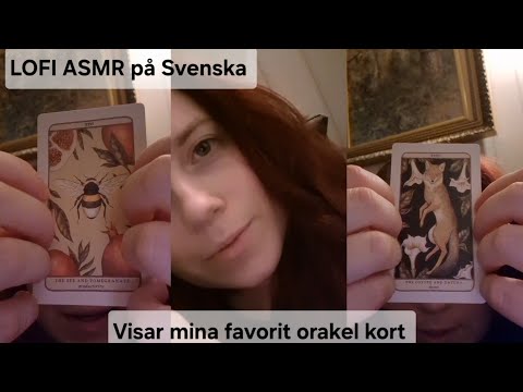 LOFI ASMR på Svenska - visar mina favorit orakel kort, mouth sounds, tapping och upprepar ord