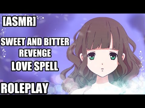 [ASMR] Obsessive love spell Roleplay / Bitter Sweet