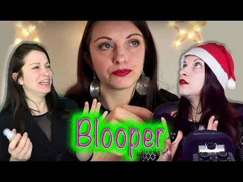 BLOOPER ASMR FAIL