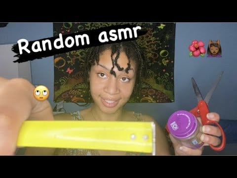ASMR - Unpredictable Tingles (Blonnie)