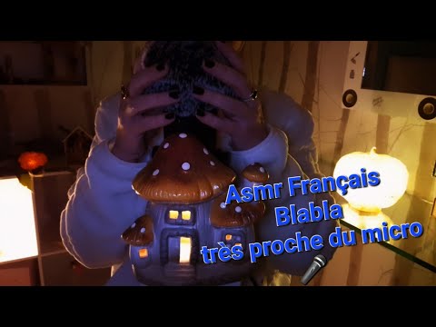 #Asmr Français #Blabla très proche du micro