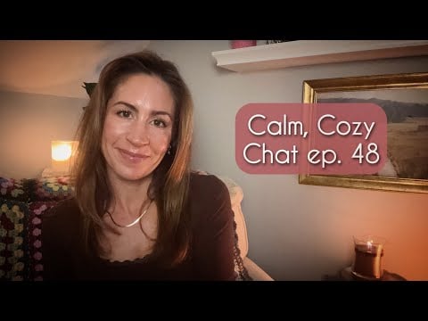 ASMR | Calm, Cozy Chat ep. 48 | Thank You for the Kind Messages, A Busy Volleyball Weekend, & Q&A 🌙 