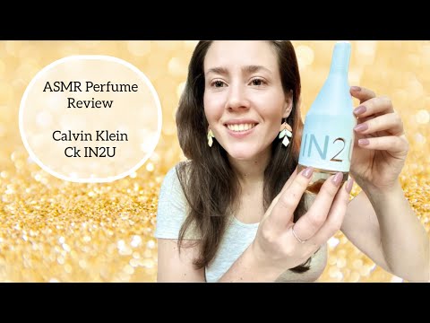 ASMR Perfume Review - Calvin Klein CK IN2U - Fresh, Vanilla, Citrus, Green, Aromatic, Unisex, Sexy