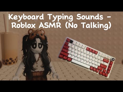 *CREAMY + THOCKY* Keyboard Typing Sounds - Roblox ASMR (No Talking)