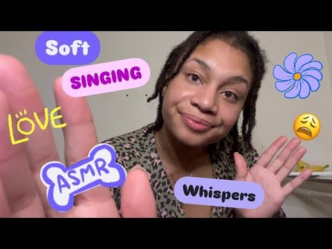 ASMR | Singing For You (Lindsey)