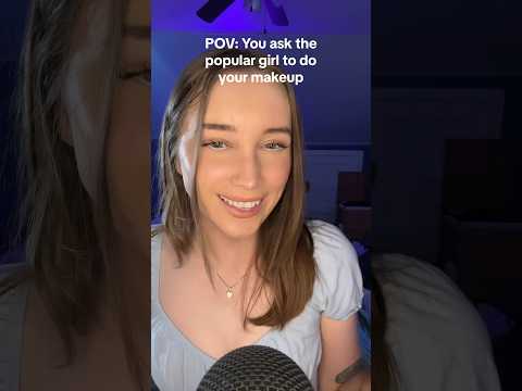 POV: The popular girl does your makeup #asmr #shortsvideo #shorts #makeup