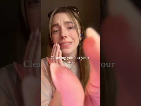 Cleaning you but you SHRUNK???#asmr #relax #asmrvideo