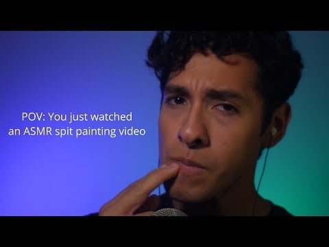 Watch this after watching a spit painting ASMR video
