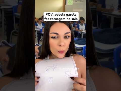 POV: aquela garota faz tatuagem na sala #shorts #humor #asmr