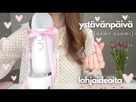ASMR suomi - Ystävänpäivä 🩷 lahjaideat & höpöttely