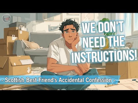 Best Friend Helps Build Your Furniture [Accidental Confession] [ASMR RP]