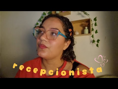 ASMR RECEPCIONISTA FOFA TE ATENDENDO 🩷🤗