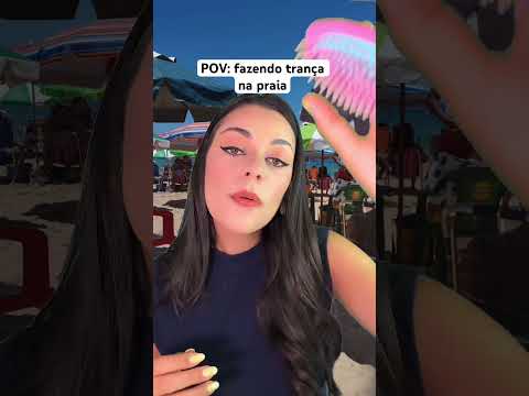 POV: fazendo trança na praia #asmr #humor #comedia