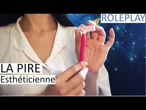 ASMR ROLEPLAY La pire esthéticienne