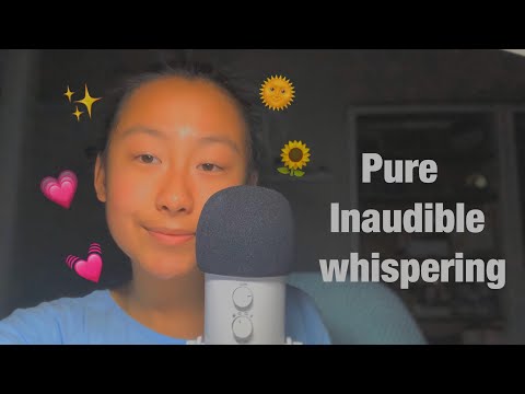 [ASMR] PURE Inaudible Whispering (Mouth sounds!)