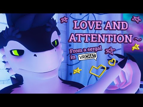 A Virtual Sergal Gives You Love and Attention [Furry ASMR] [MouthSounds] [Kisses]