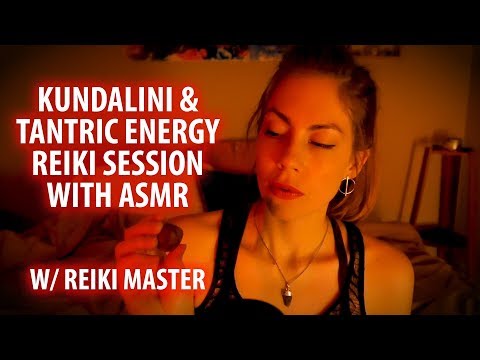 KUNDALINI & TANTRIC ENERGY REIKI WITH ASMR