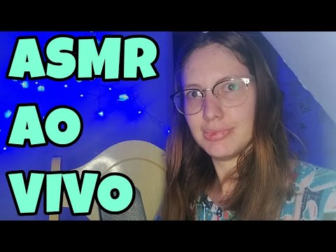 LIVE DE ASMR - PRÉ FERIADO