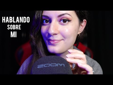 ASMR HABLANDO SOBRE MI!♥ Cosas sobre mi |Susurros| EL ASMR