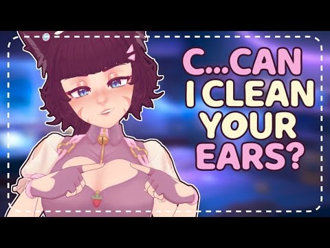 ꒰ASMR꒱ Shy Catgirl Sneaks Into Your Room to Clean Your Ears 😴
