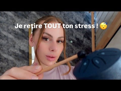 ASMR I Je retire ton stress
