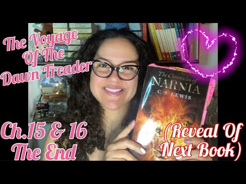 ASMR Reading Of “The Voyage Of The Dawn Treader” Ch.15 & 16 With Omy