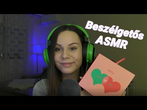 [Magyar ASMR] Beszélgetés és egyéb triggerek