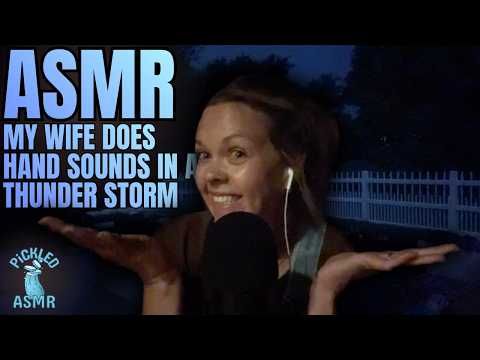 ASMR // ASMR MY WiFE DOES ASMR iN A THUNDER STORM