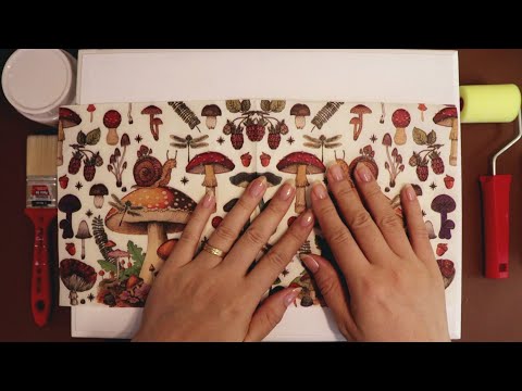 ASMR - Fazendo Arte/Decoupage 🍄💕