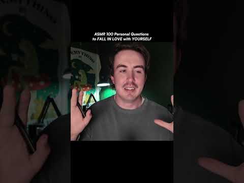 ASMR 100 Personal Questions to FALL IN LOVE with YOURSELF