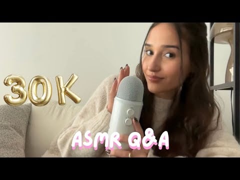 asmr Q&A ✨ (30k subs special !!)