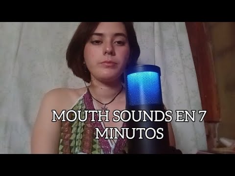 DUERME EN 7 MINUTOS CON ESTE ASMR DE MOUTH SOUNDS (sonidos de boca)💤