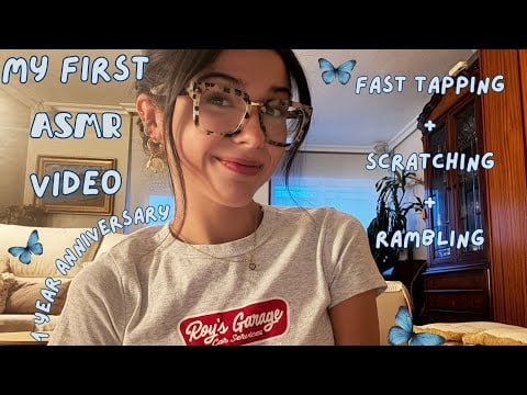 My First ASMR Video Anniversary! Rambling + Fast Tapping + Fast Scratching + Finger Fluttering …