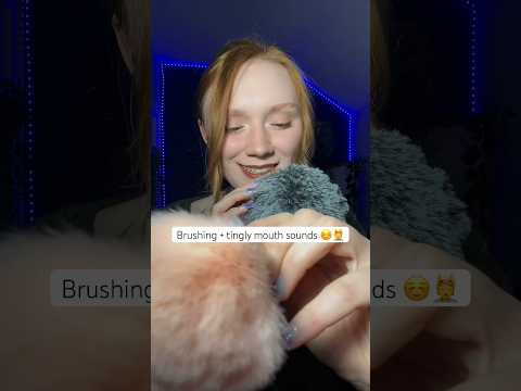 ASMR every day 😴 #asmr#mouthsounds#brushing#асмр#personalattentionasmr